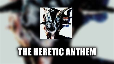 The Heretic Anthem 融合狂暴的死亡金屬與深刻的哲學反思